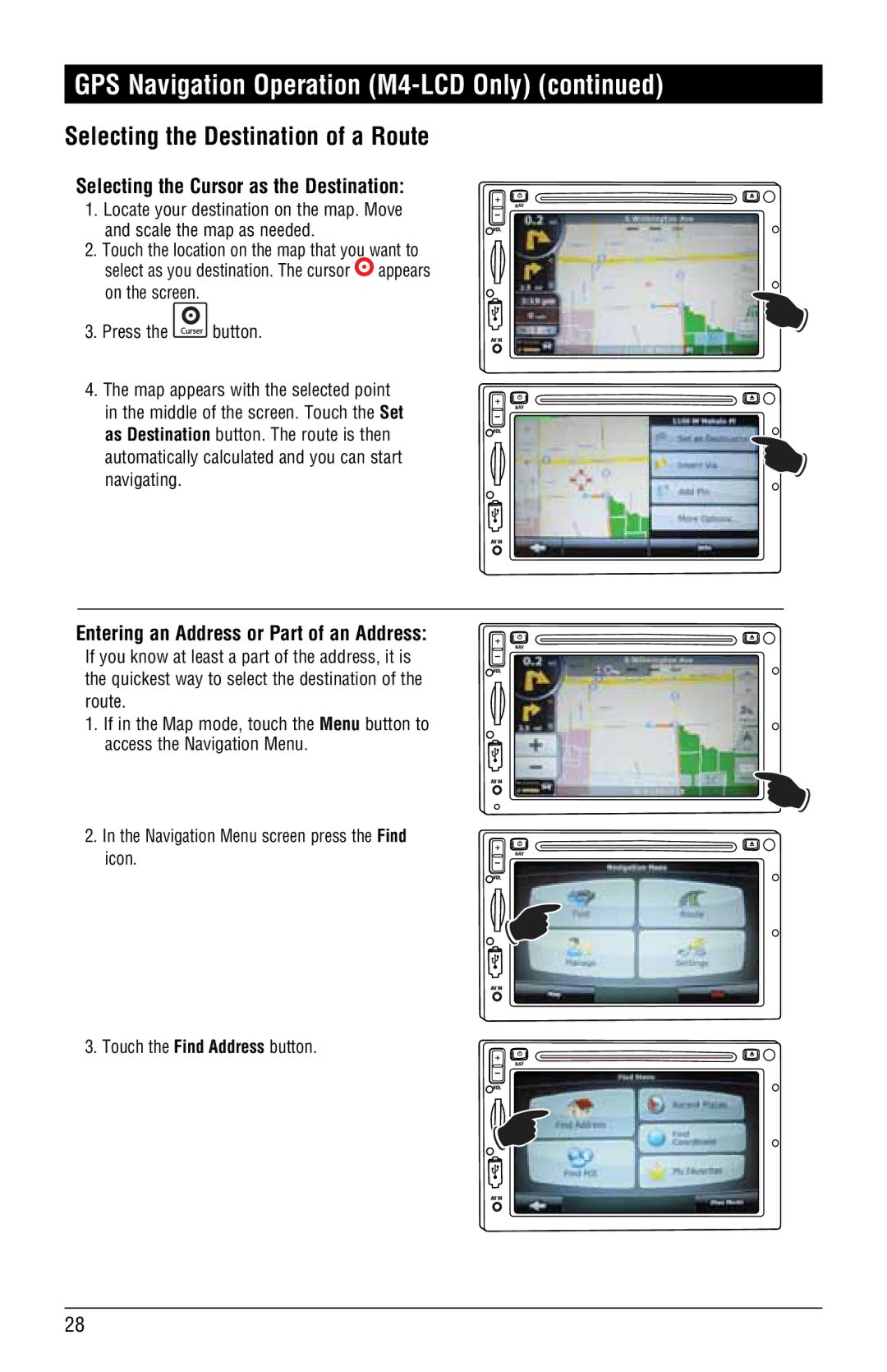 Magnat Audio M3-LCD/M4-LCD Selecting the Cursor as the Destination, Entering an Address or Part of an Address 