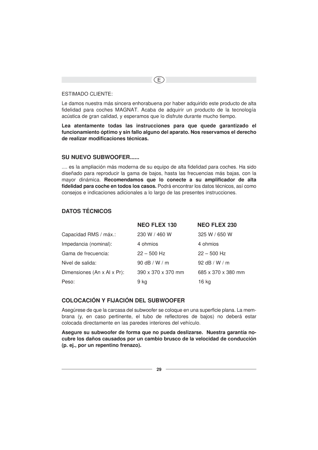 Magnat Audio Neo Flex 130 owner manual SU Nuevo Subwoofer, Datos Técnicos NEO Flex, Colocación Y Fijación DEL Subwoofer 