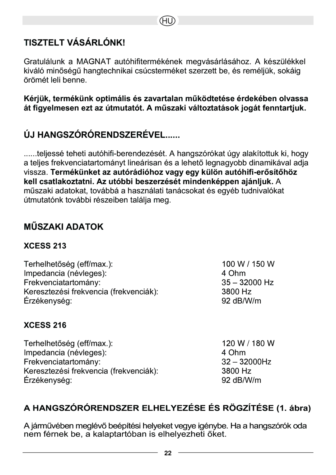 Magnat Audio Xcess 216, Xcess 213 owner manual Tisztelt Vásárlónk 