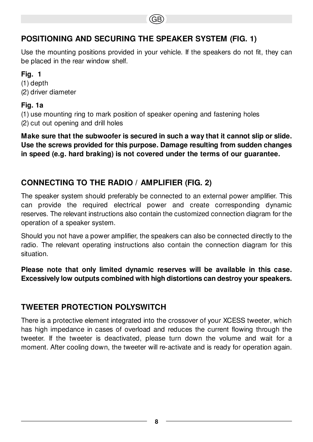 Magnat Audio Xcess 216, Xcess 213 Positioning and Securing the Speaker System FIG, Connecting to the Radio / Amplifier FIG 