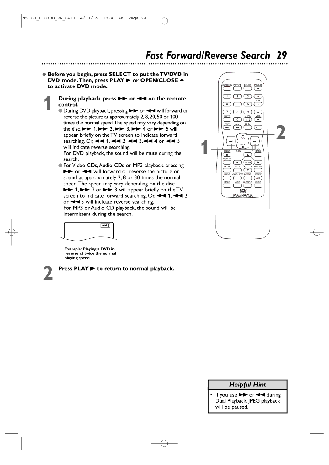 Magnavox 20MC4204 Fast Forward/Reverse Search, Disc. g 1, g 2, g 3, g 4 or g 5 will, Searching. Or, h 1, h 2, h 3,h 4 or h 