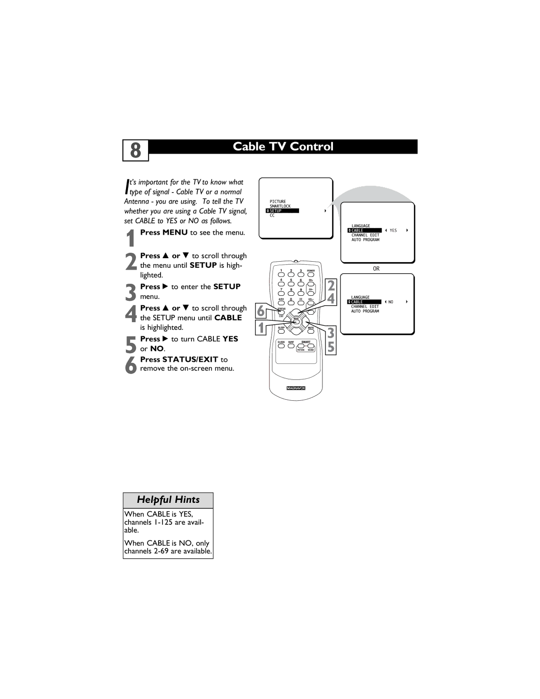 Magnavox 13MT1432/17, 13MT1433/17 Cable TV Control, Set Cable to YES or no as follows, Press to enter the Setup 3menu 