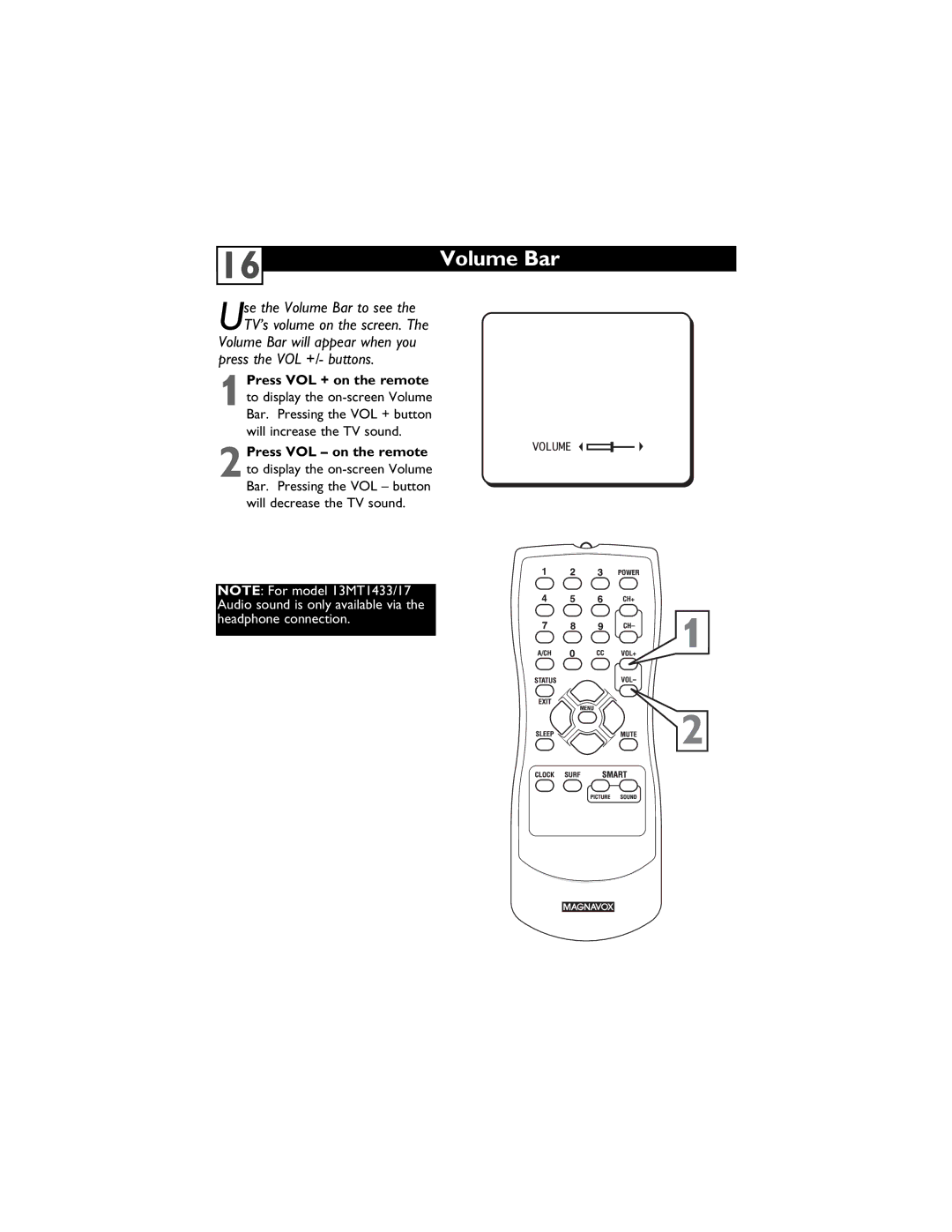 Magnavox 13MT1432/17, 13MT1433/17 user manual Volume Bar will appear when you press the VOL +/- buttons 