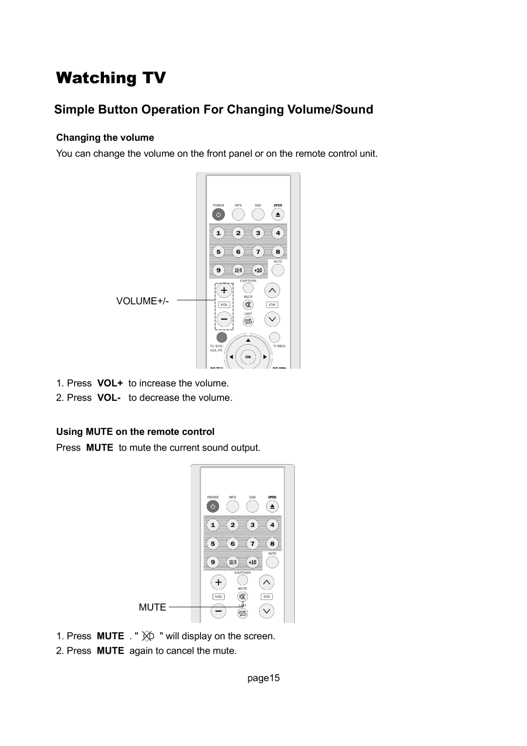 Magnavox 17MD250V Simple Button Operation For Changing Volume/Sound, Changing the volume, Using Mute on the remote control 