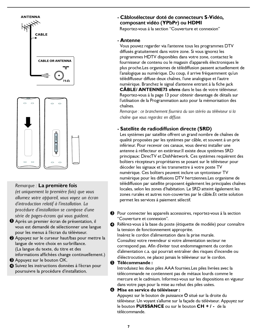 Magnavox 19MD357B user manual Remarque La première fois, Antenne, Satellite de radiodiffusion directe SRD, Télécommande 