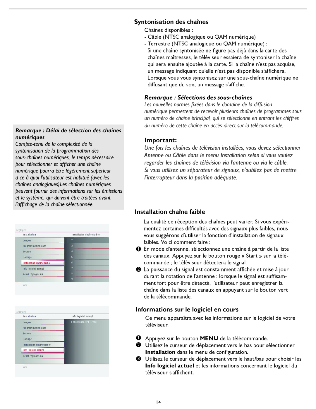 Magnavox 19MD357B user manual Syntonisation des chaînes, Installation chaîne faible, Informations sur le logiciel en cours 