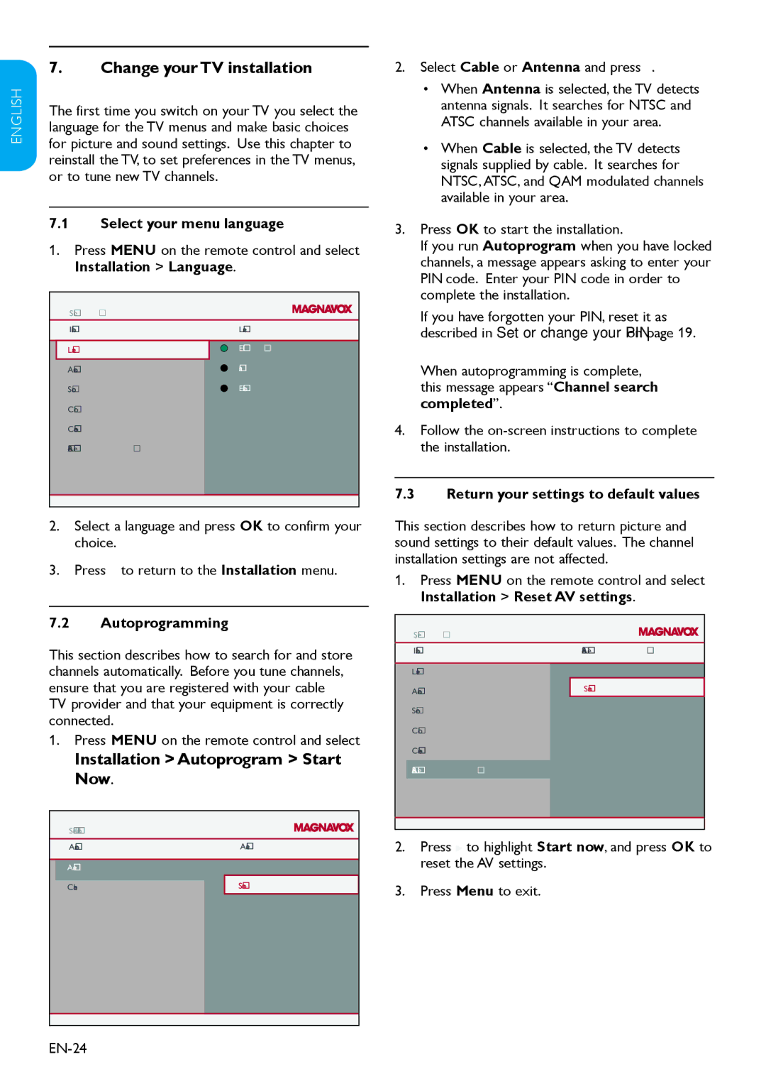 Magnavox 19MD358B user manual Change your TV installation, Installation Autoprogram Start Now, Autoprogramming 