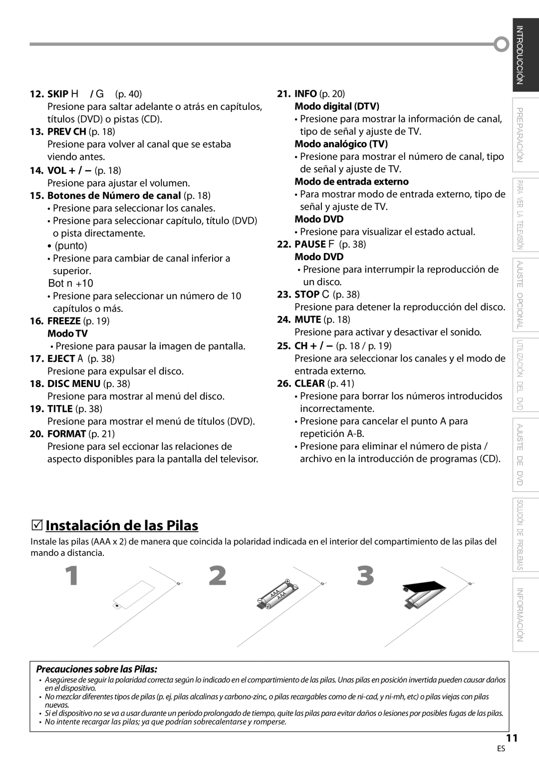 Magnavox 19MD359B user manual 5Instalación de las Pilas, Precauciones sobre las Pilas 