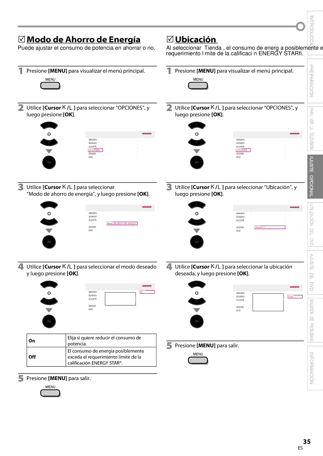 Magnavox 19MD359B user manual 5Modo de Ahorro de Energía, 5Ubicación, Puede ajustar el consumo de potencia en ahorrar o no 