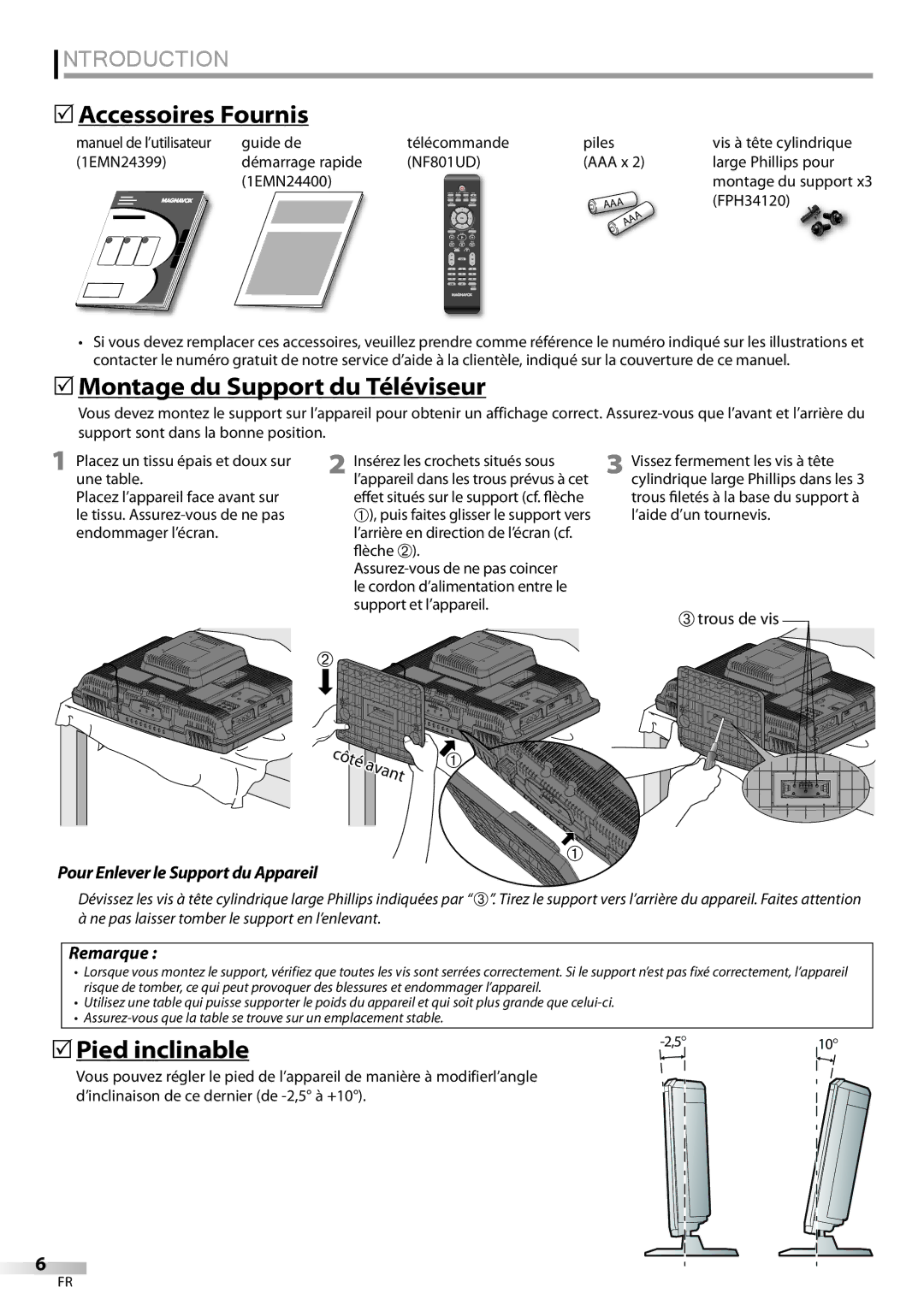 Magnavox 19MD359B user manual 5Accessoires Fournis, 5Montage du Support du Téléviseur, Pied inclinable, Remarque 