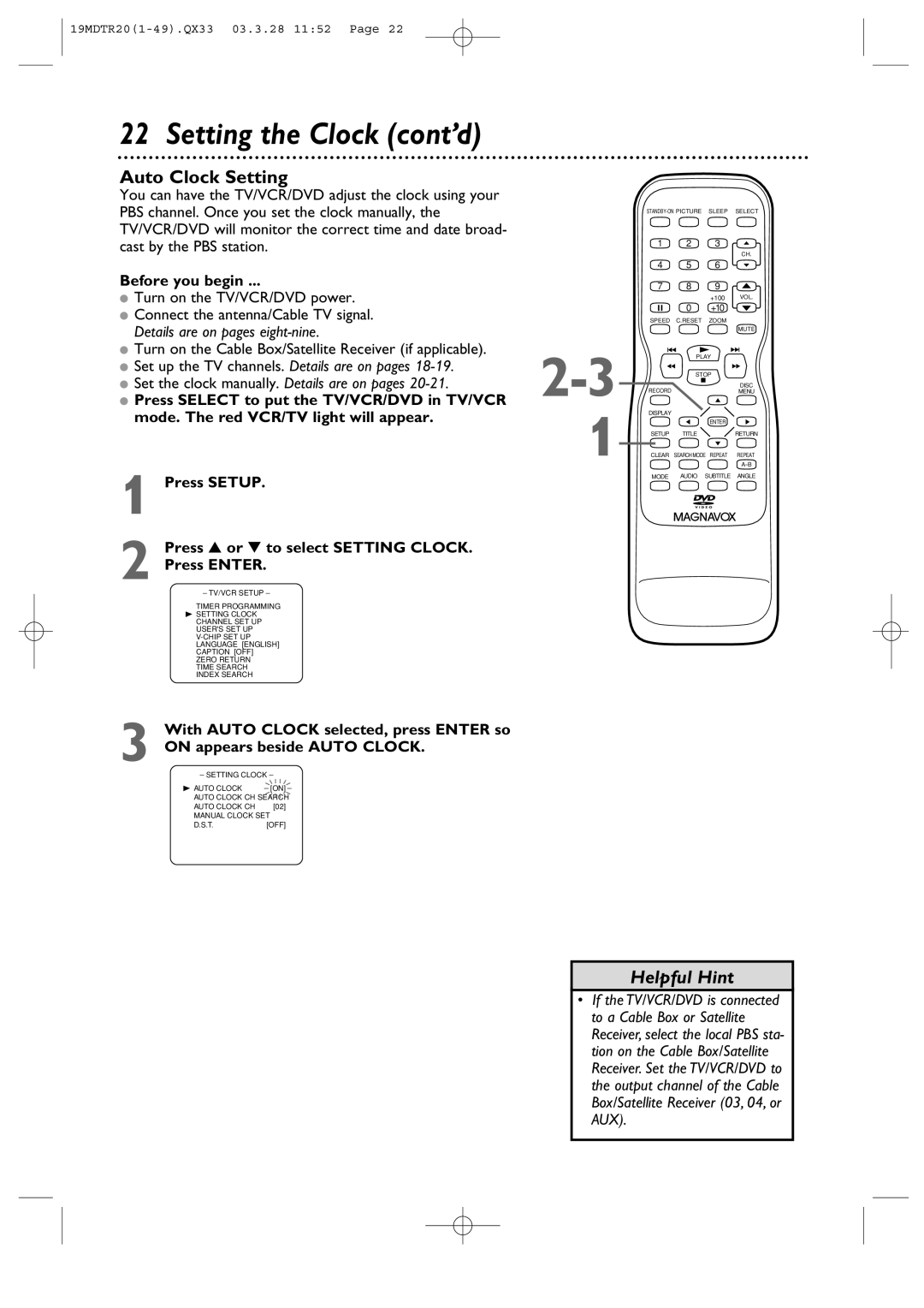 Magnavox 19MDTR20 owner manual Auto Clock Setting, Before you begin, Turn on the TV/VCR/DVD power 