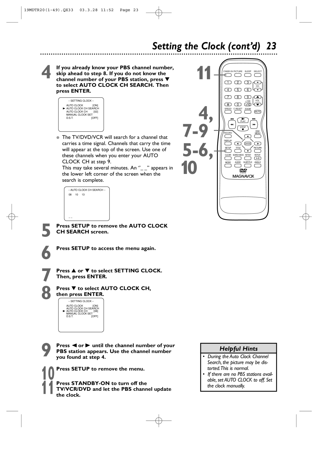 Magnavox 19MDTR20 owner manual TV/DVD/VCR will search for a channel that, Will appear at the top of the screen. Use one 