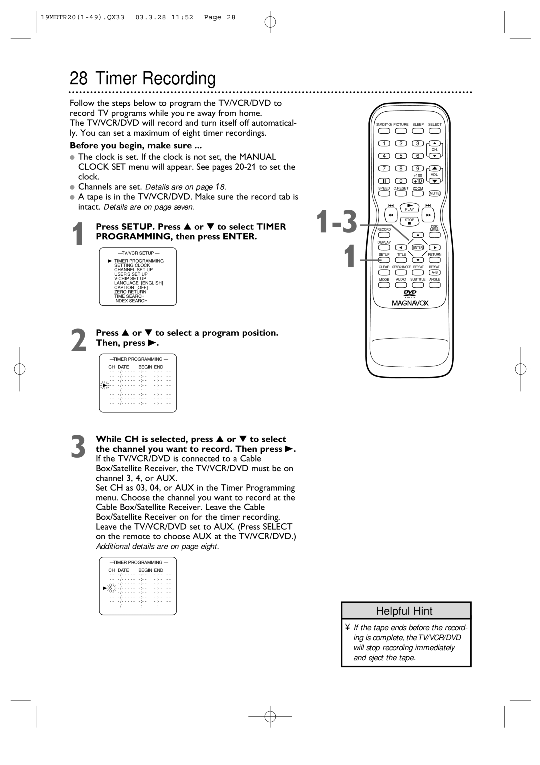 Magnavox 19MDTR20 Timer Recording, Before you begin, make sure, Channels are set. Details are on, Then, press B 