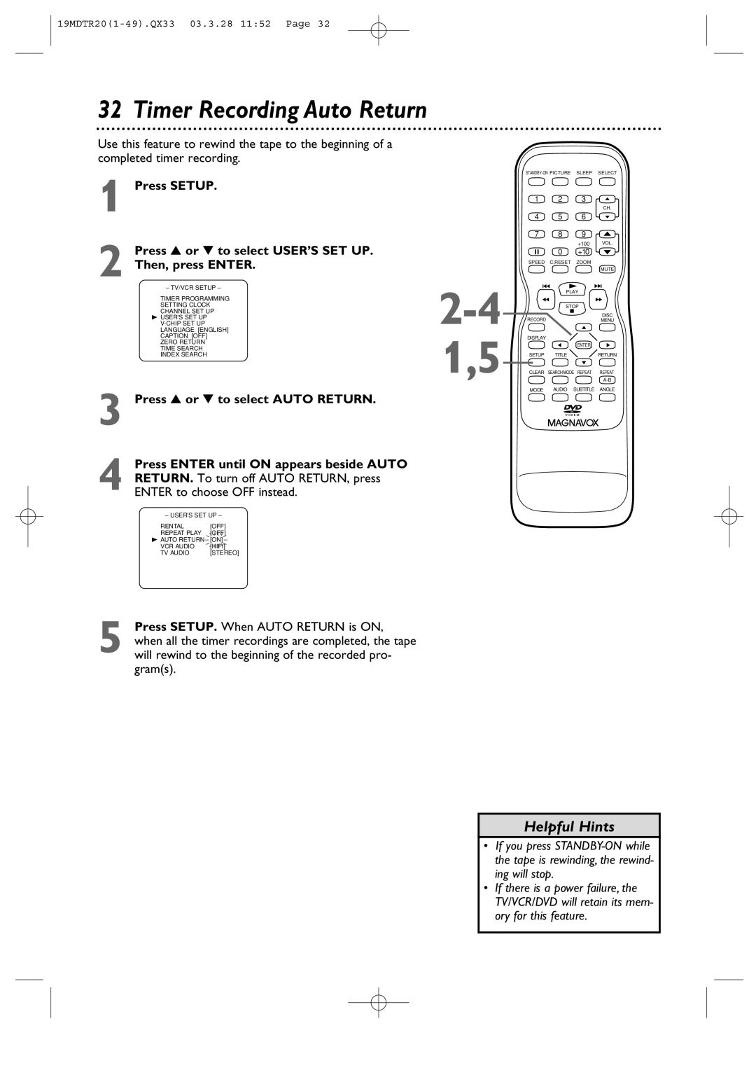 Magnavox 19MDTR20 owner manual RETURN. To turn off Auto RETURN, press, Enter to choose OFF instead 