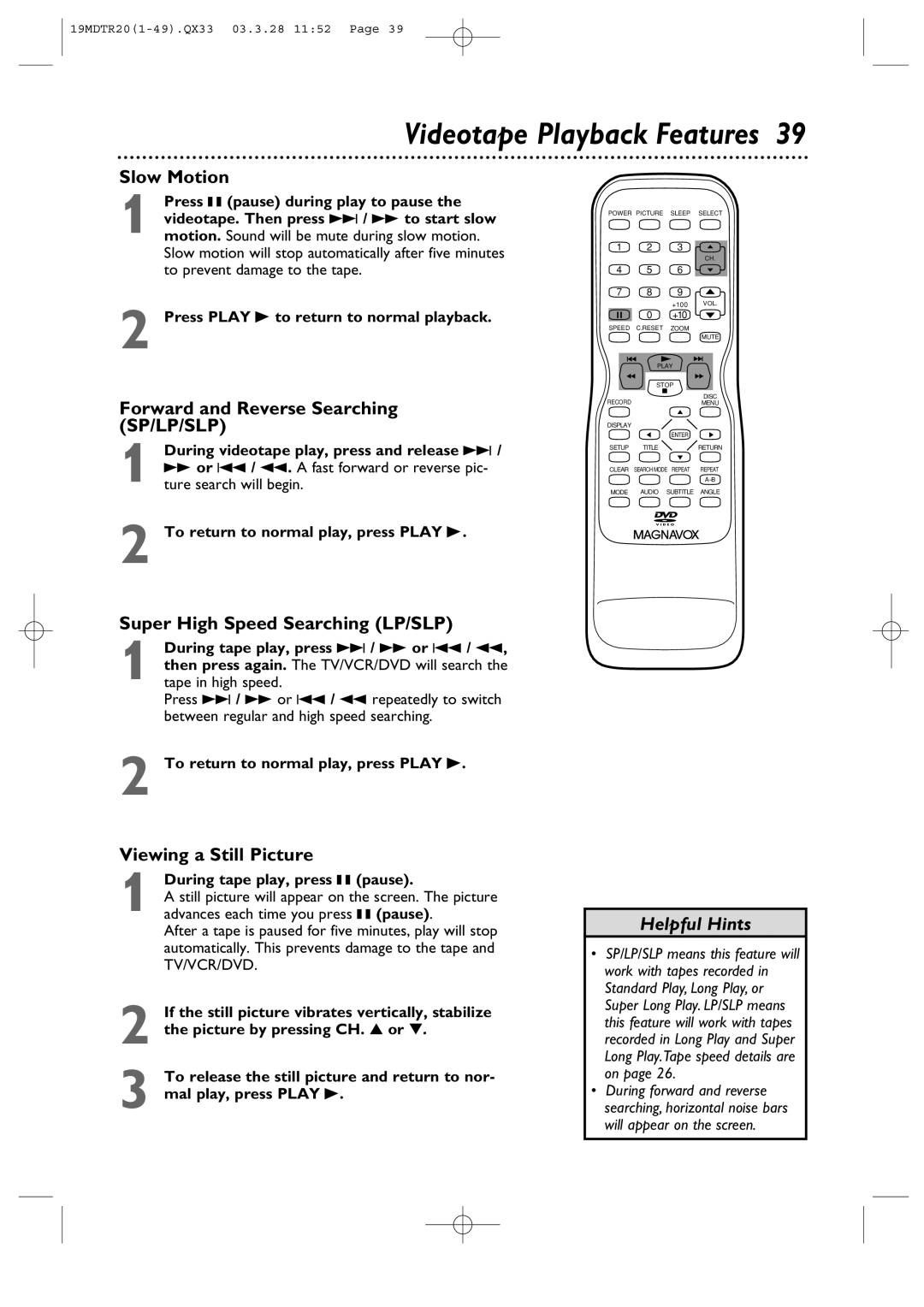 Magnavox 19MDTR20 owner manual Videotape Playback Features, Slow Motion, Forward and Reverse Searching SP/LP/SLP 