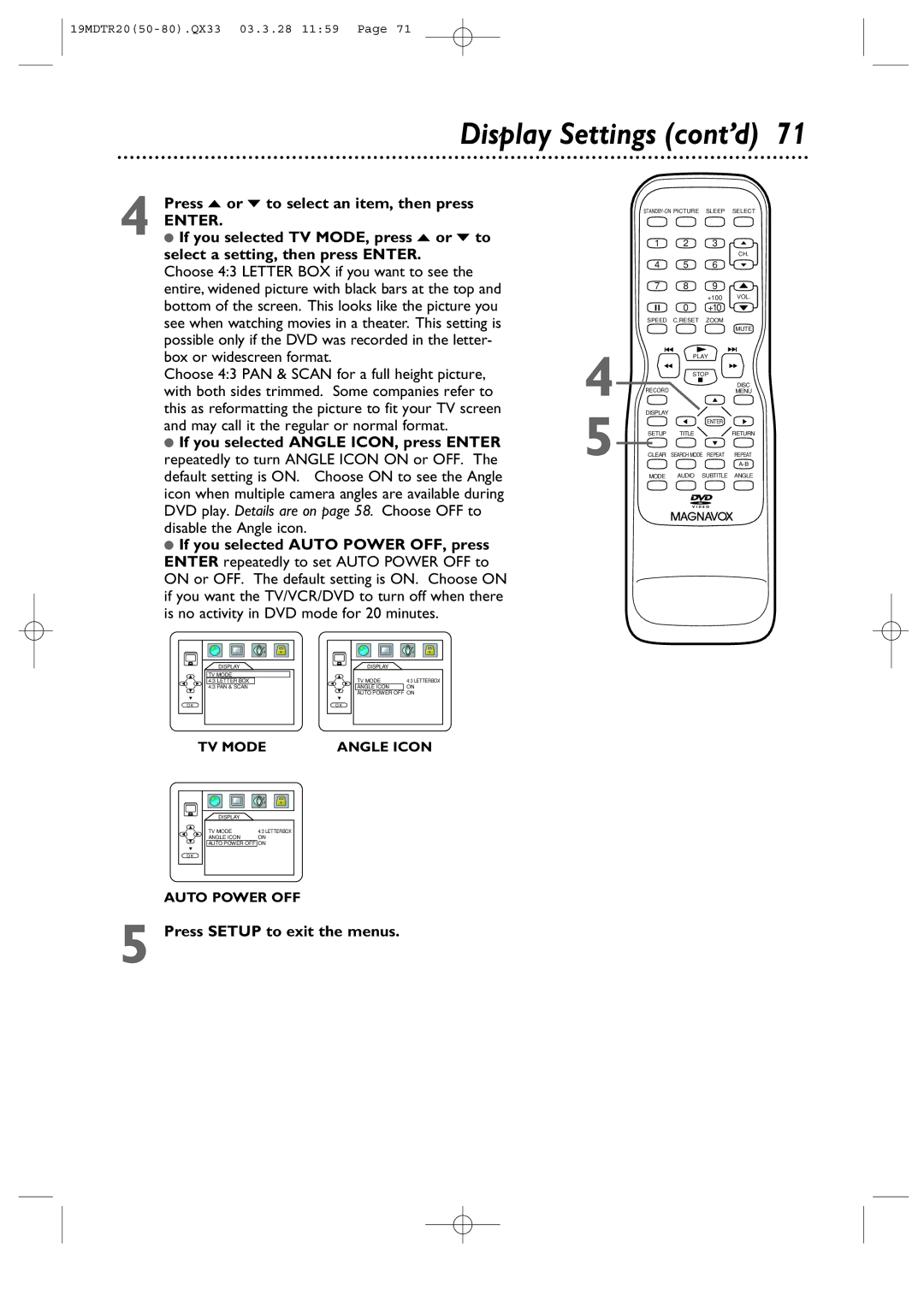 Magnavox 19MDTR20 owner manual Display Settings cont’d, If you selected Angle ICON, press Enter 