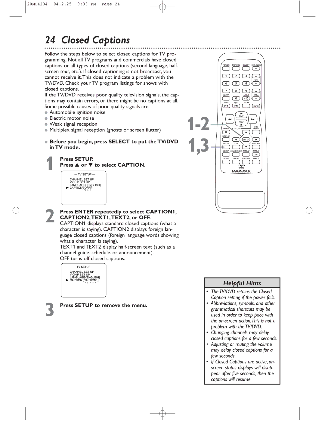 Magnavox 20MC4204/17 owner manual Closed Captions, Press Setup to remove the menu 