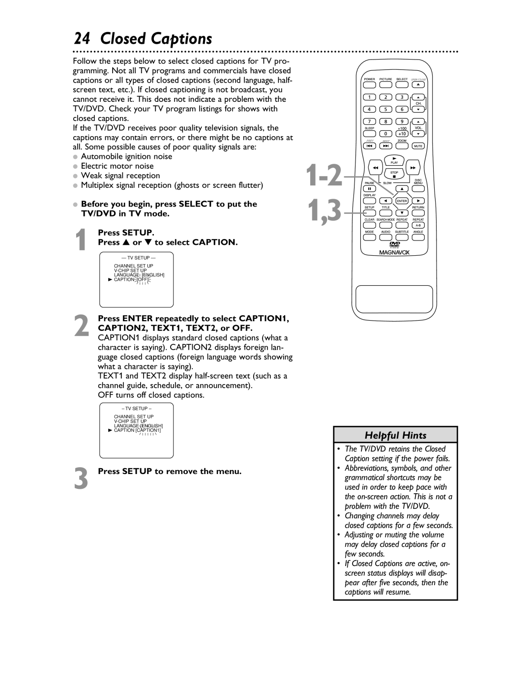 Magnavox 20MDRF20 owner manual Closed Captions, Press Setup to remove the menu 