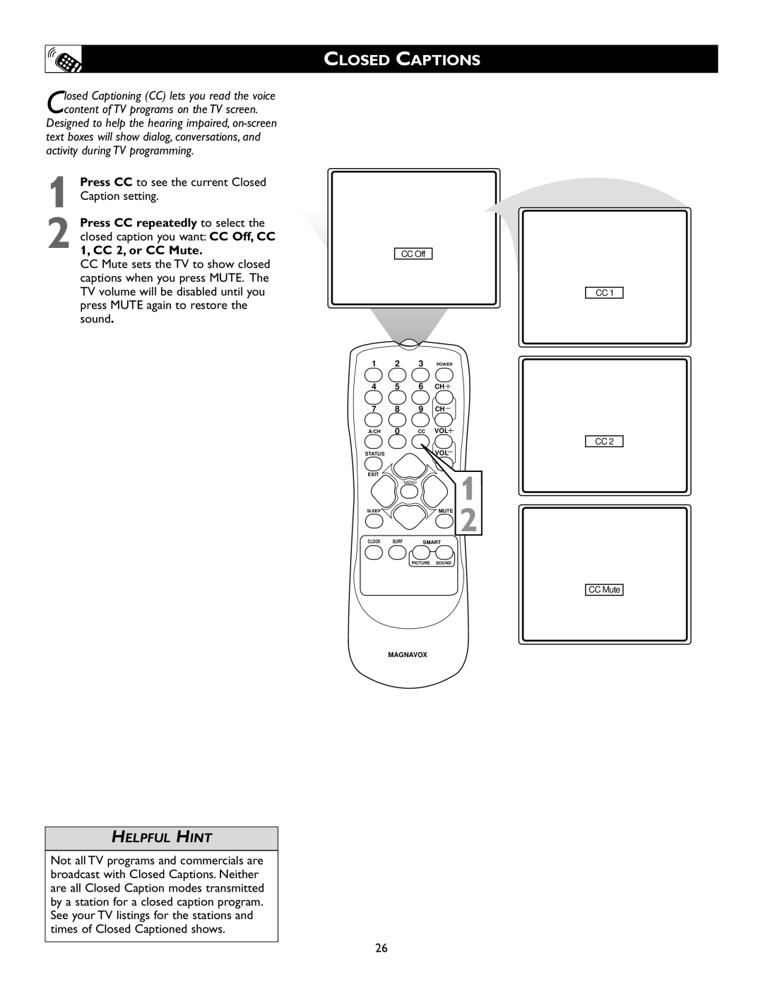 Magnavox 20MS334R owner manual Closed Captions, Press CC to see the current Closed Caption setting 