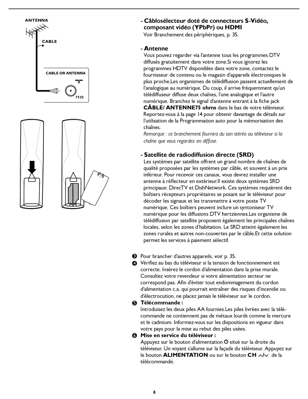 Magnavox 26MD/32MD251D user manual Antenne, Satellite de radiodiffusion directe SRD, Voir Branchement des périphériques, p 