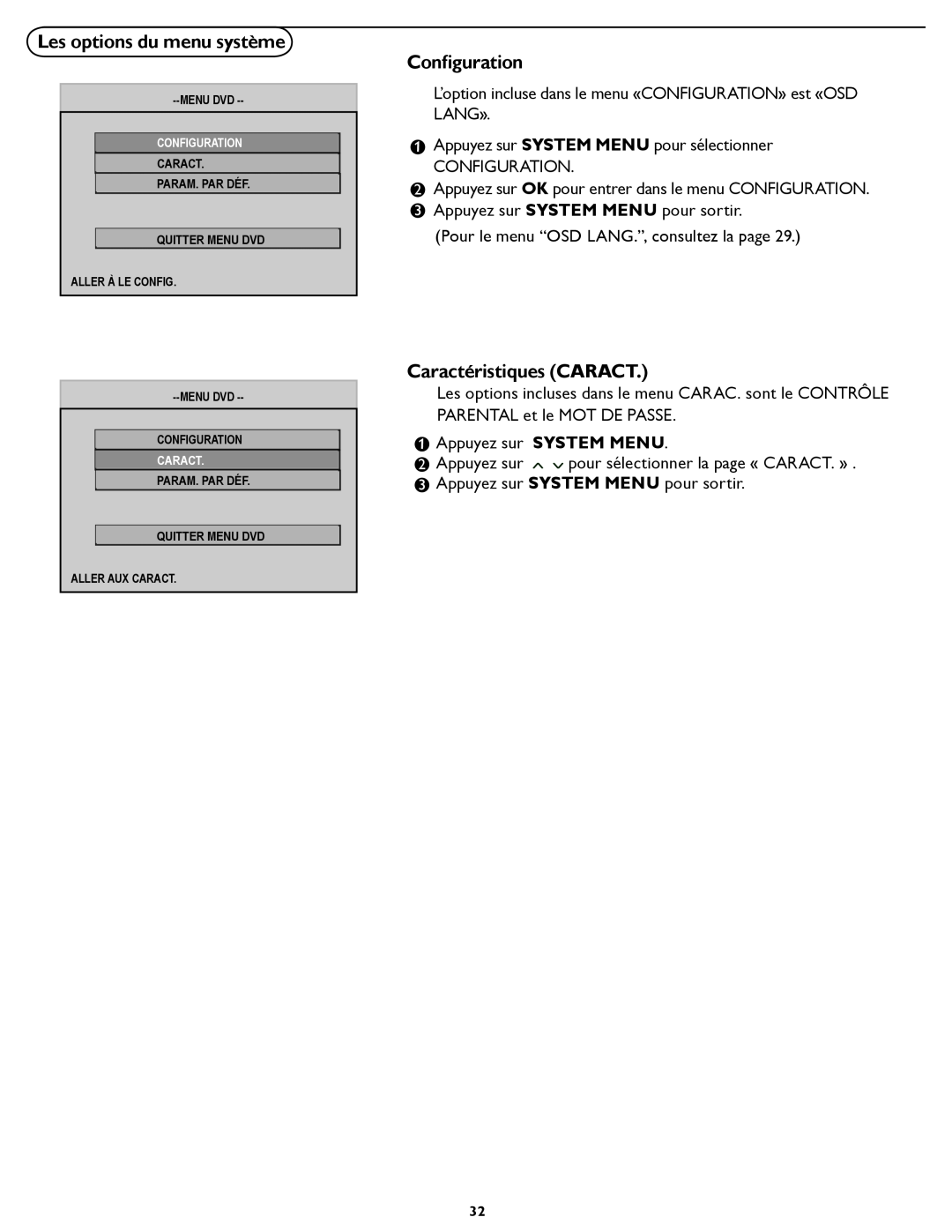 Magnavox 26MD/32MD251D user manual Les options du menu système, Conﬁguration, Caractéristiques CARACT, System Menu 