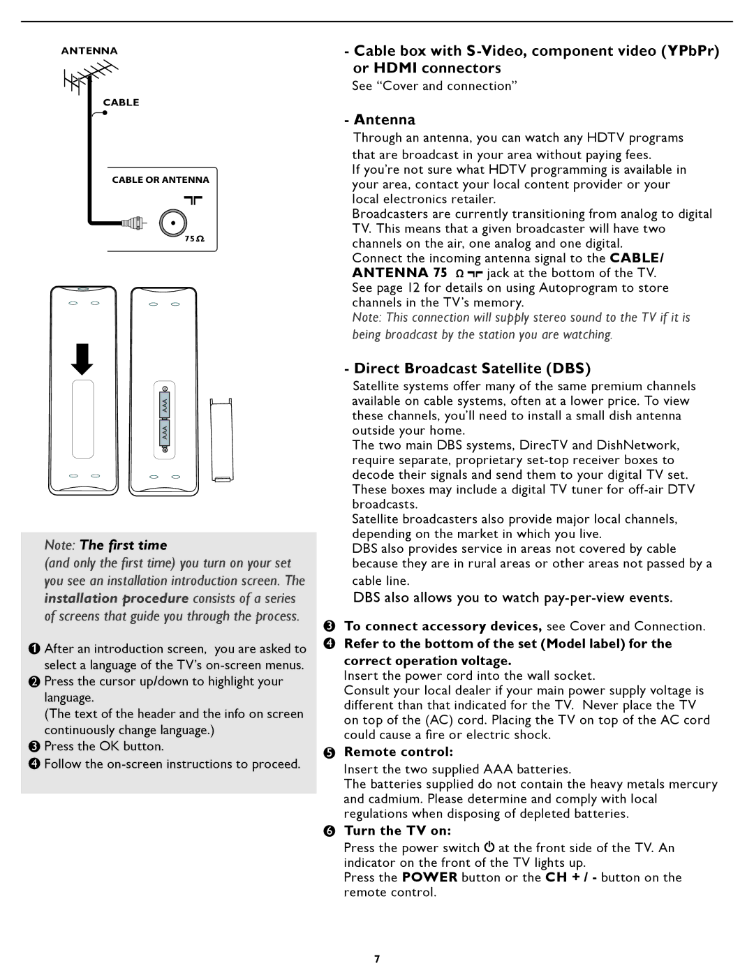 Magnavox 26MF337B user manual Antenna, Direct Broadcast Satellite DBS, Remote control, Turn the TV on 