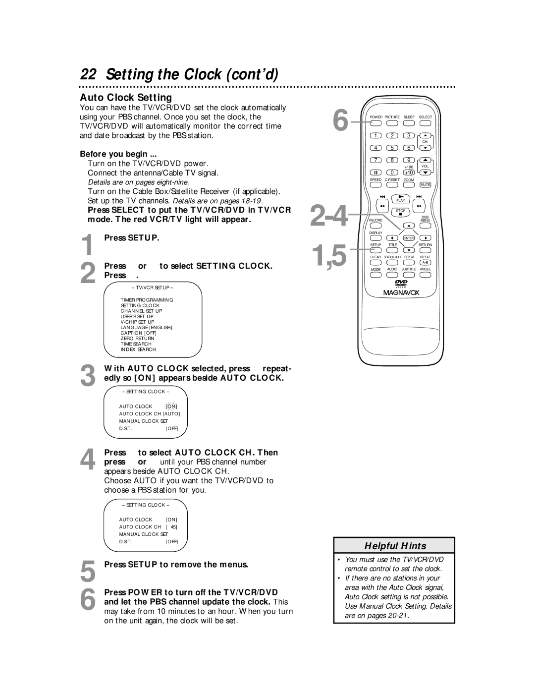 Magnavox 27MDTR10S owner manual Auto Clock Setting, Turn on the TV/VCR/DVD power 