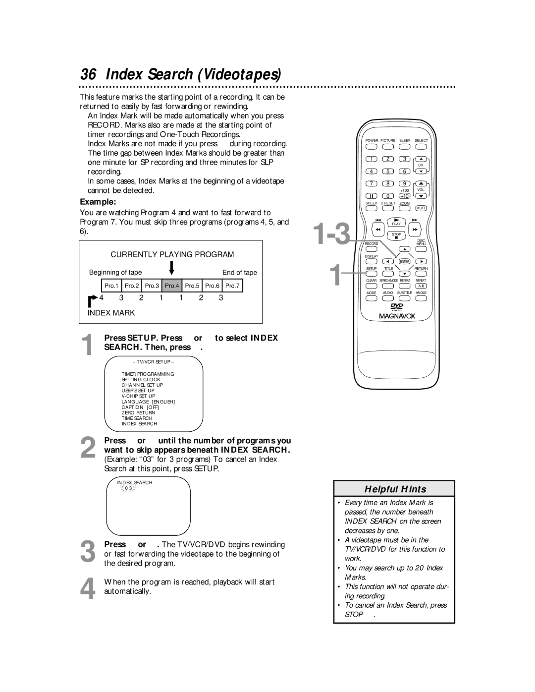 Magnavox 27MDTR10S owner manual Example, Press SETUP. Press or to select Index, SEARCH. Then, press B 