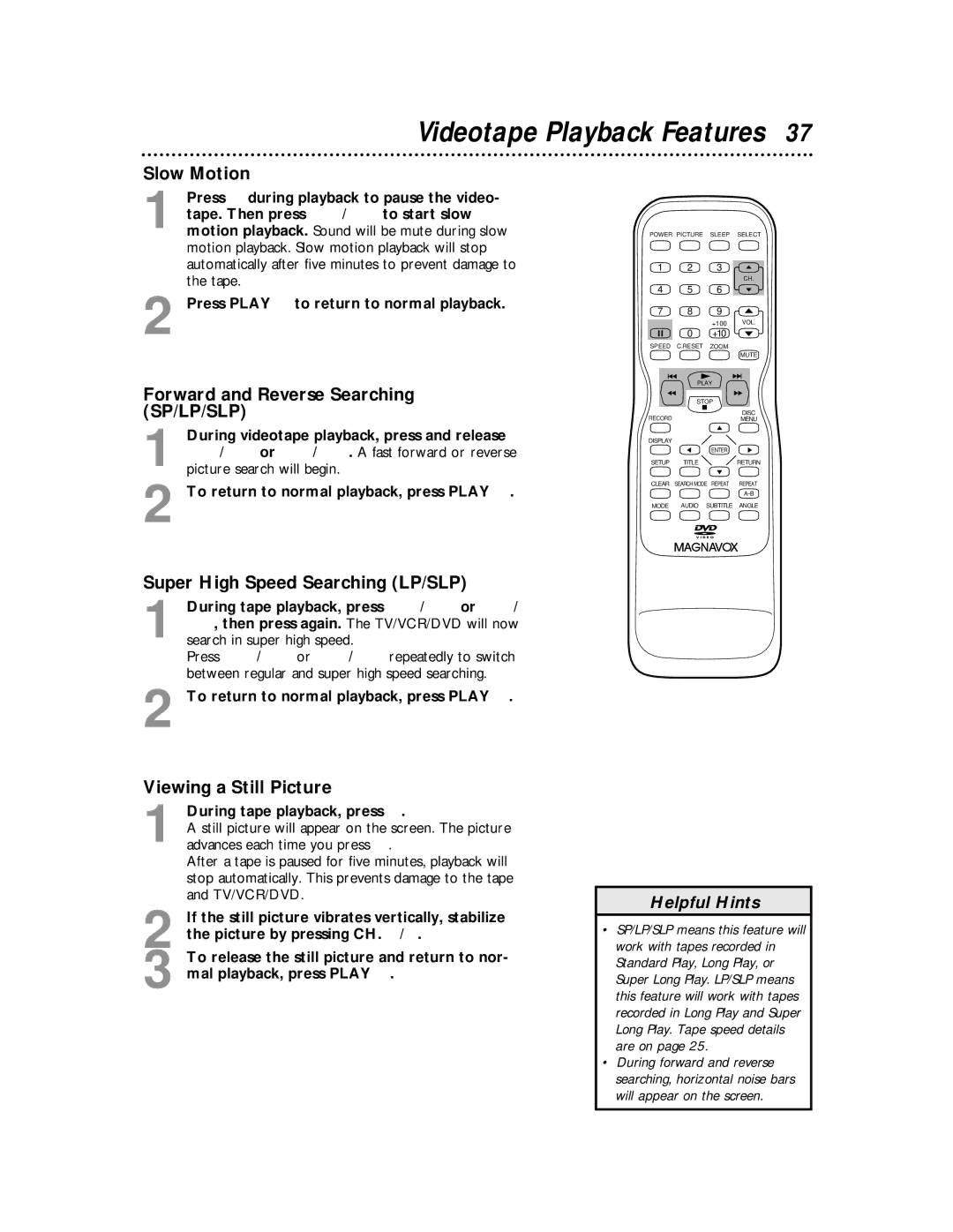 Magnavox 27MDTR10S owner manual Videotape Playback Features, Slow Motion, Forward and Reverse Searching SP/LP/SLP 