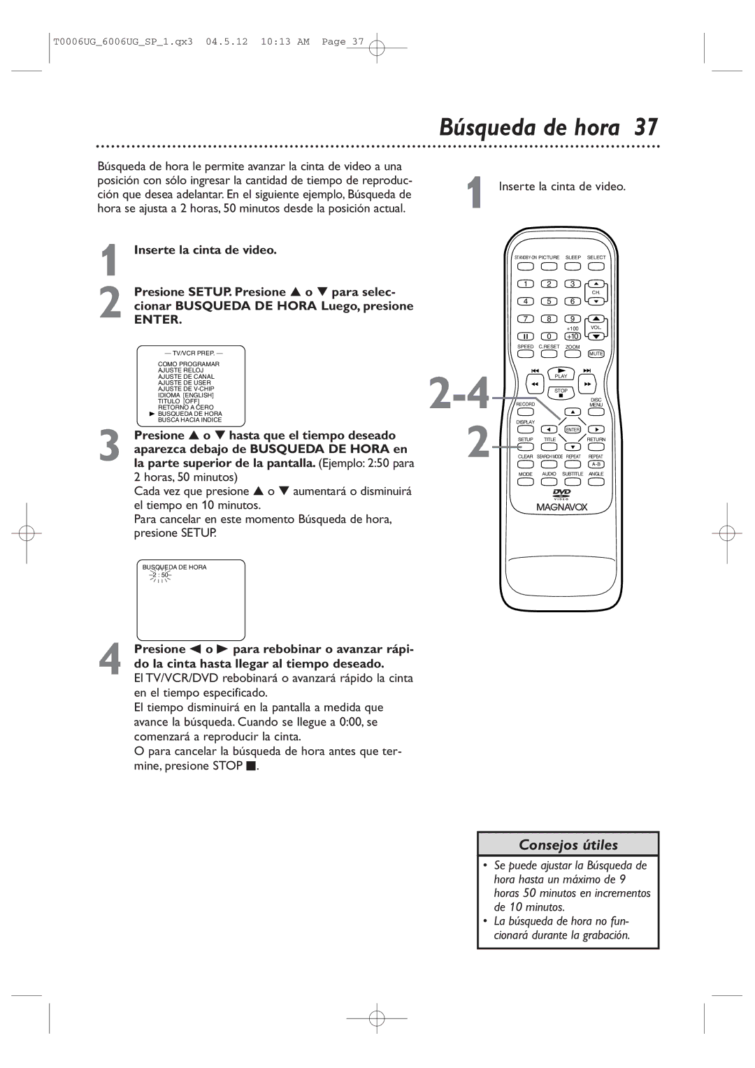 Magnavox 27MDTR20 owner manual Búsqueda de hora, Inserte la cinta de video, Busqueda DE Hora 2 