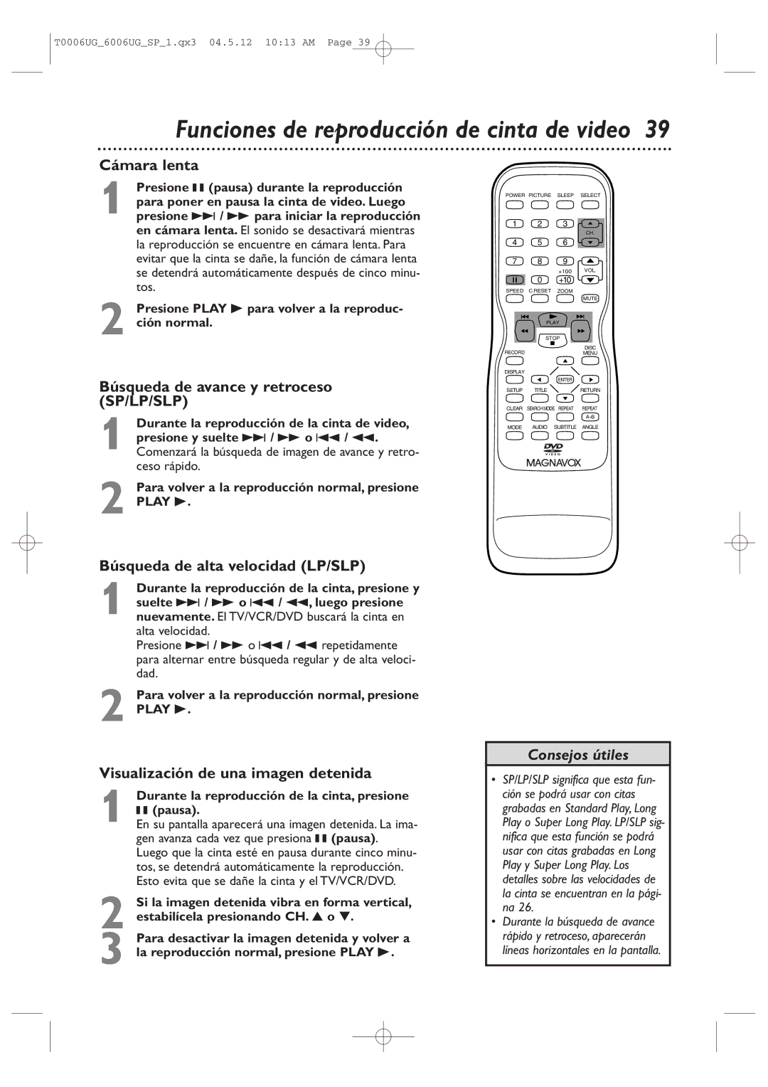 Magnavox 27MDTR20 Funciones de reproducción de cinta de video, Cámara lenta, Búsqueda de avance y retroceso SP/LP/SLP 