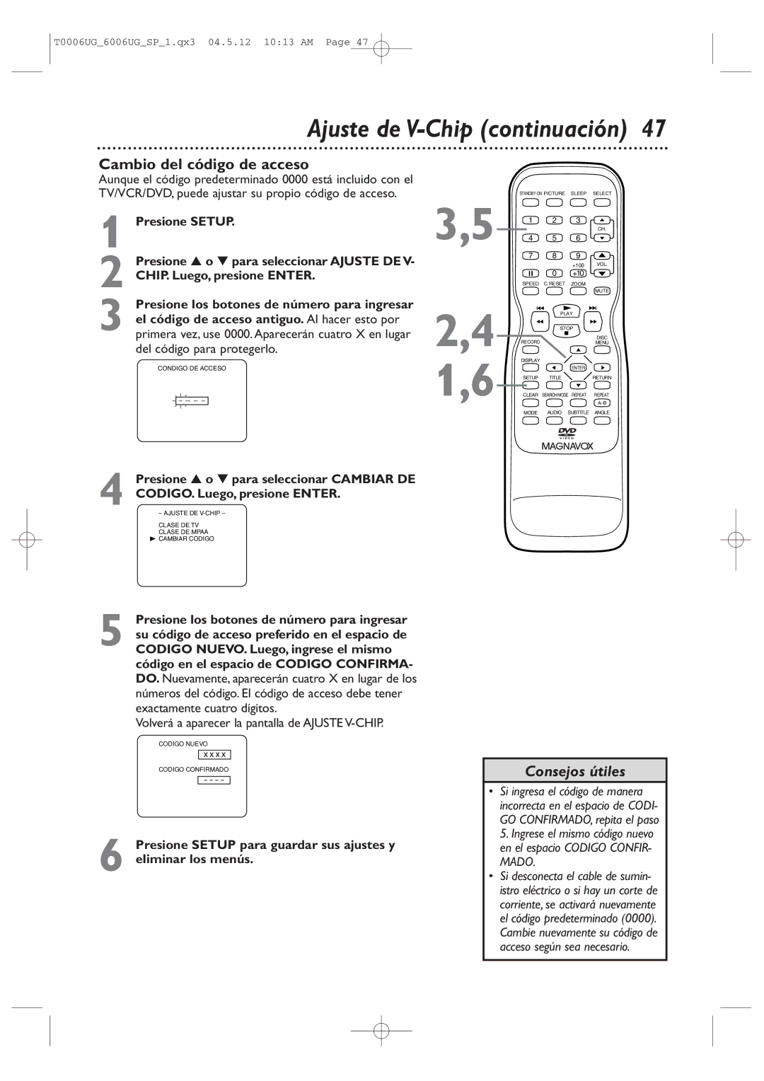 Magnavox 27MDTR20 owner manual Cambio del código de acceso, CODIGO. Luego, presione Enter, Codigo Nuevo Codigo Confirmado 