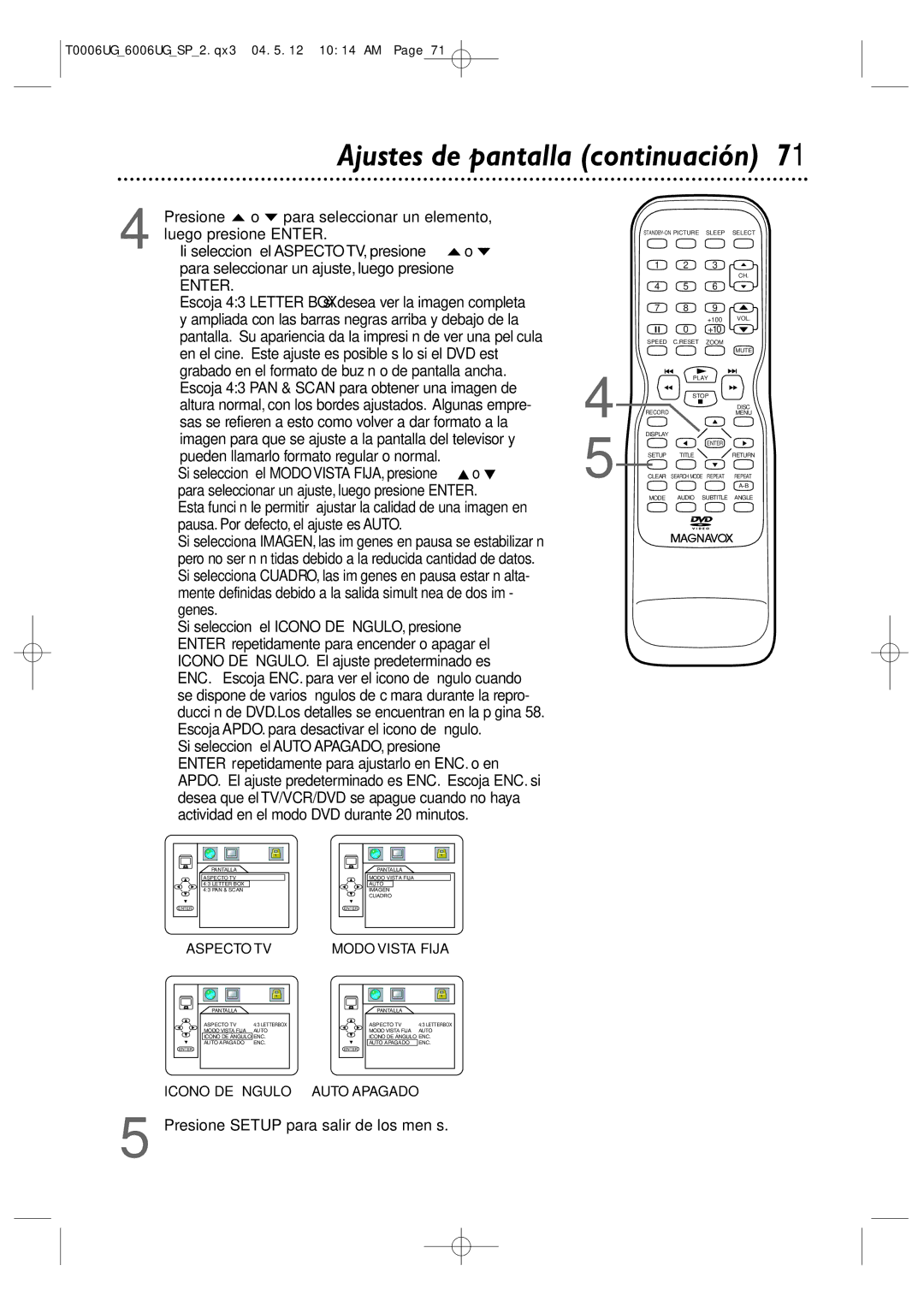 Magnavox 27MDTR20 owner manual Ajustes de pantalla continuación, Aspecto TV Modo Vista Fija 