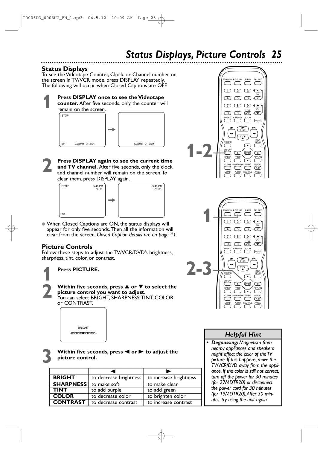 Magnavox 27MDTR20 owner manual Status Displays, Picture Controls 