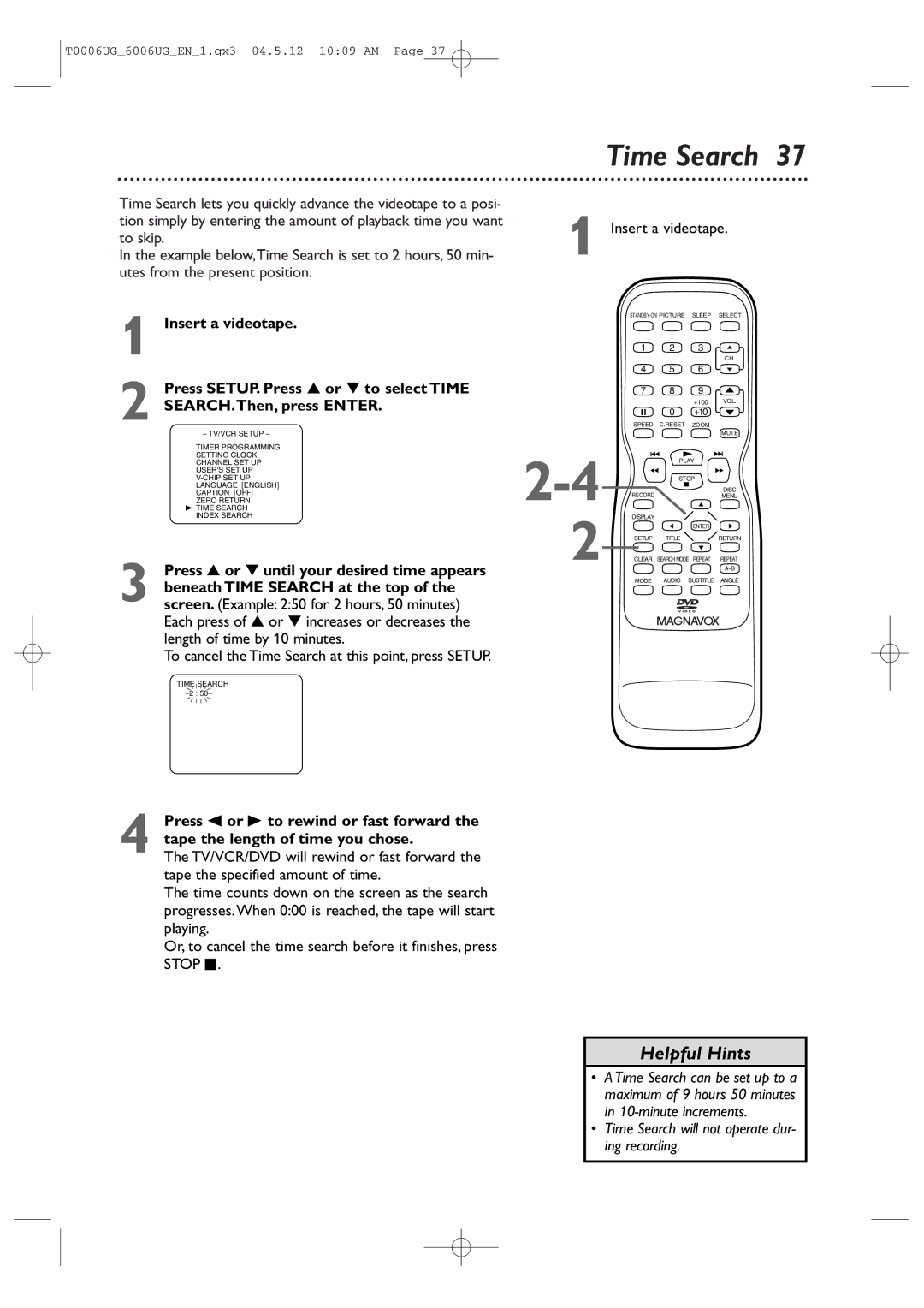 Magnavox 27MDTR20 owner manual Time Search, Length of time by 10 minutes, Insert a videotape 