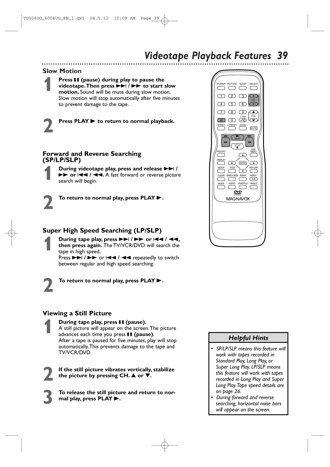 Magnavox 27MDTR20 owner manual Videotape Playback Features, Slow Motion, Forward and Reverse Searching SP/LP/SLP 