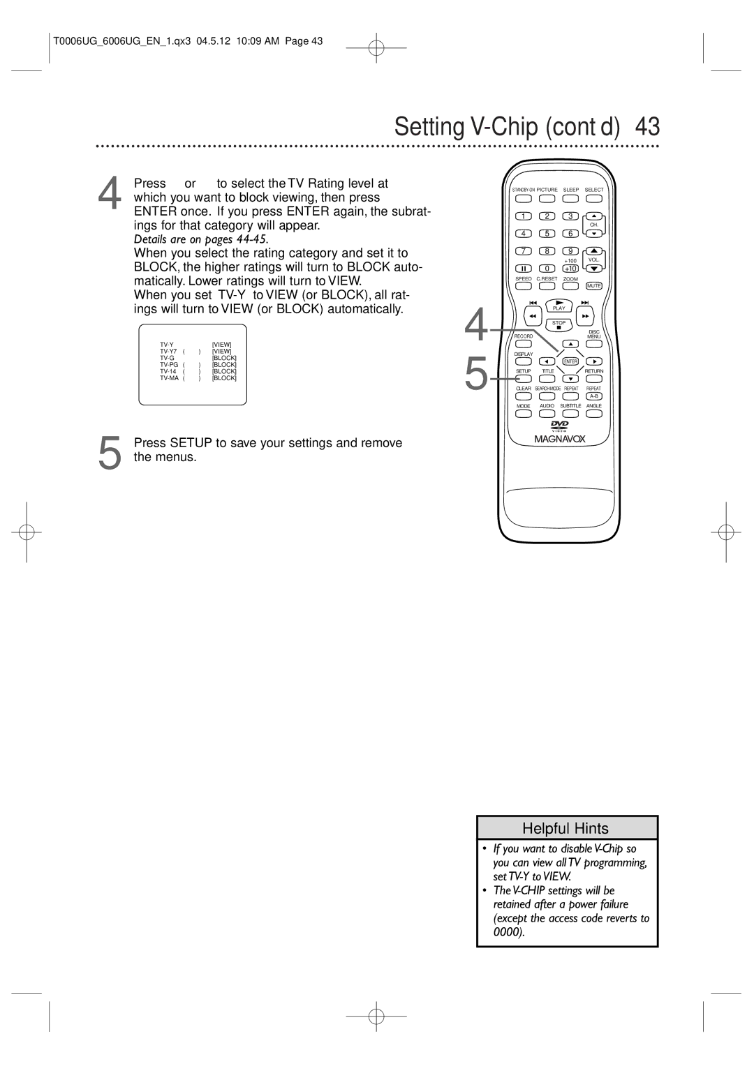 Magnavox 27MDTR20 owner manual Setting V-Chip cont’d, Press or to select the TV Rating level at 