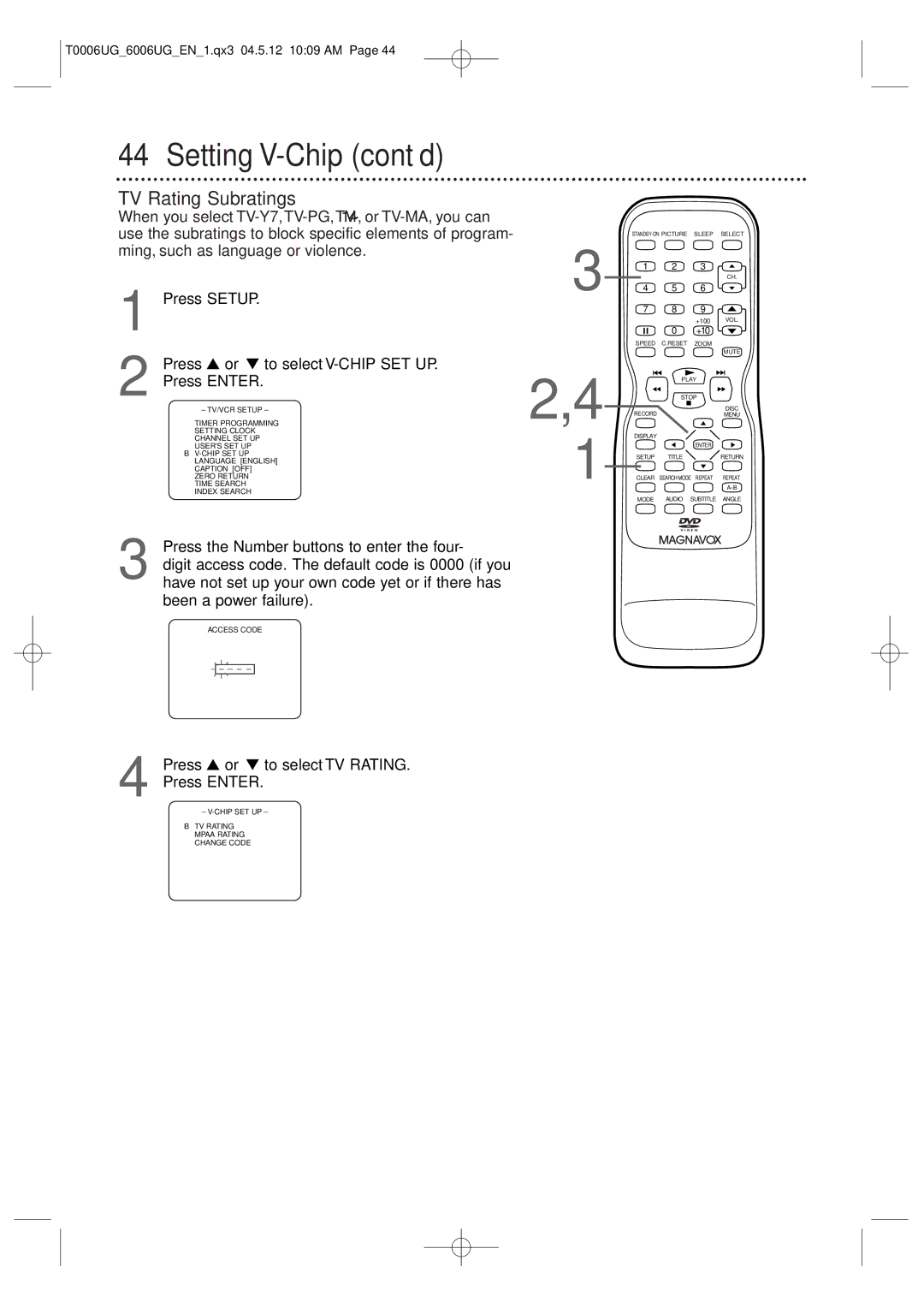 Magnavox 27MDTR20 owner manual TV Rating Subratings, Press Setup Press or to select V-CHIP SET UP Press Enter 