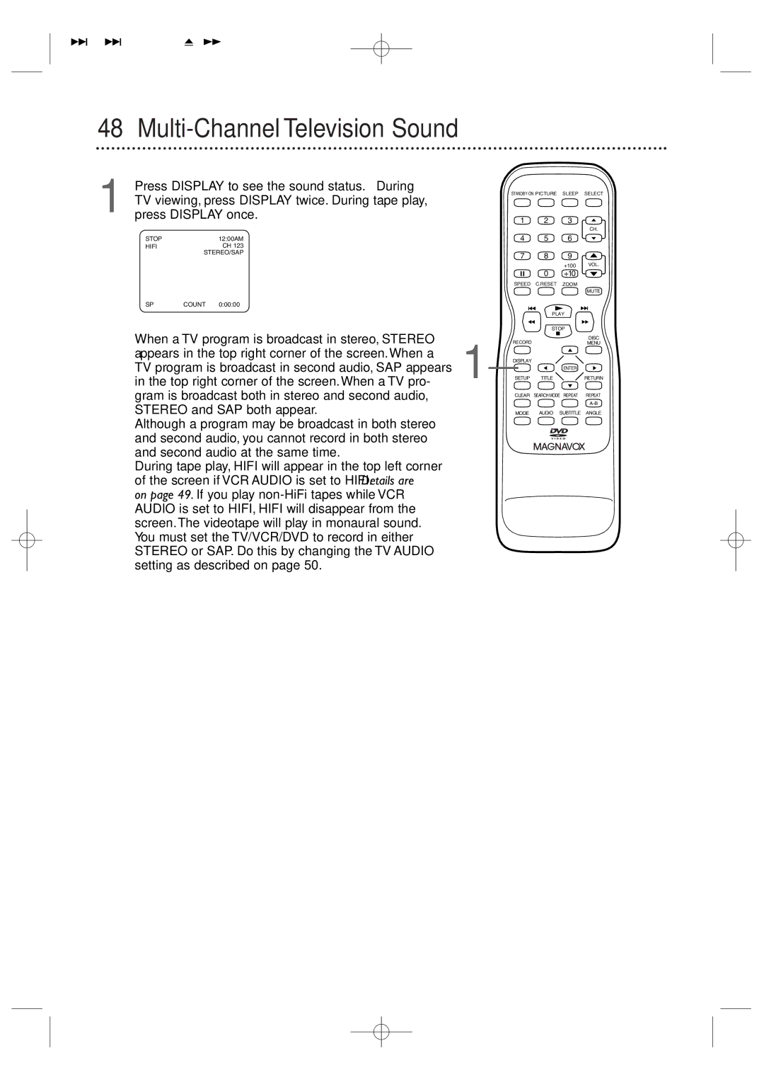 Magnavox 27MDTR20 When a TV program is broadcast in stereo, Stereo, Appears in the top right corner of the screen.When a 