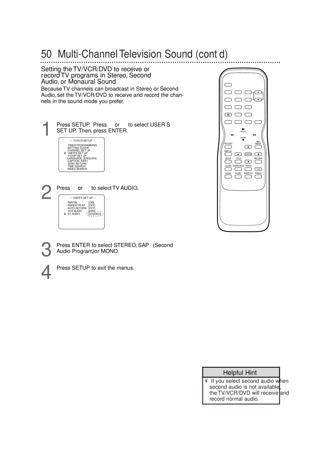 Magnavox 27MDTR20 Press SETUP. Press or to select USER’S, SET UP. Then, press Enter, Press or to select TV Audio 