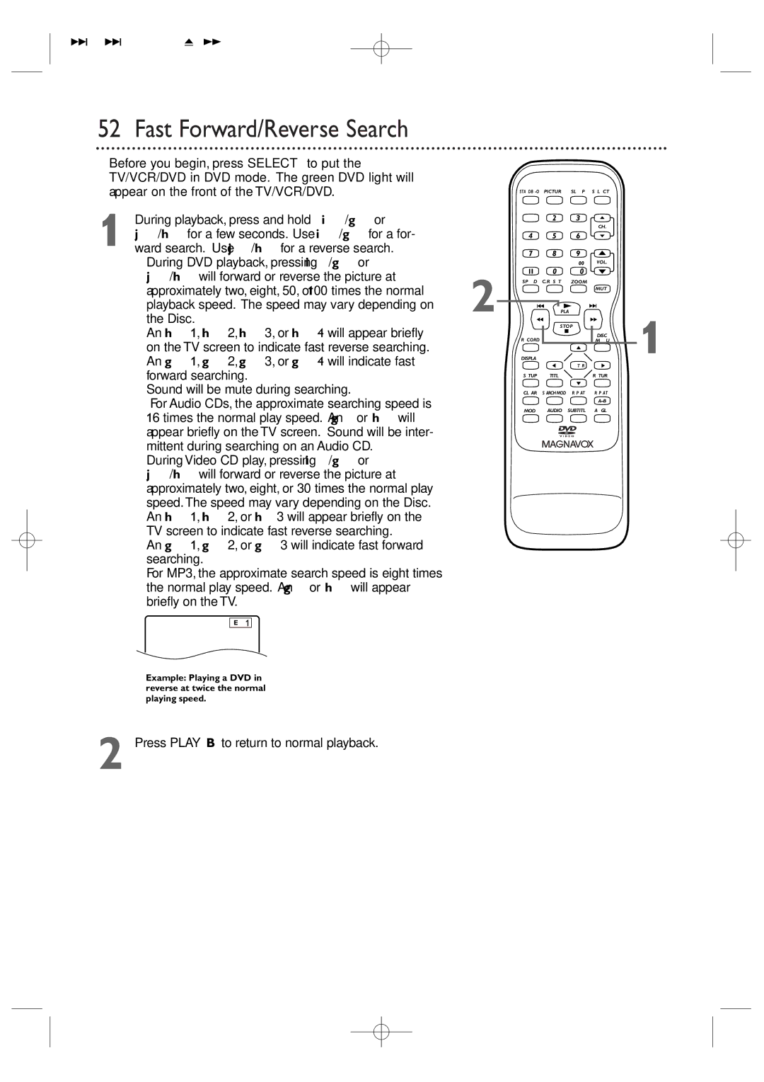 Magnavox 27MDTR20 owner manual Fast Forward/Reverse Search, During playback, press and hold i/g or 