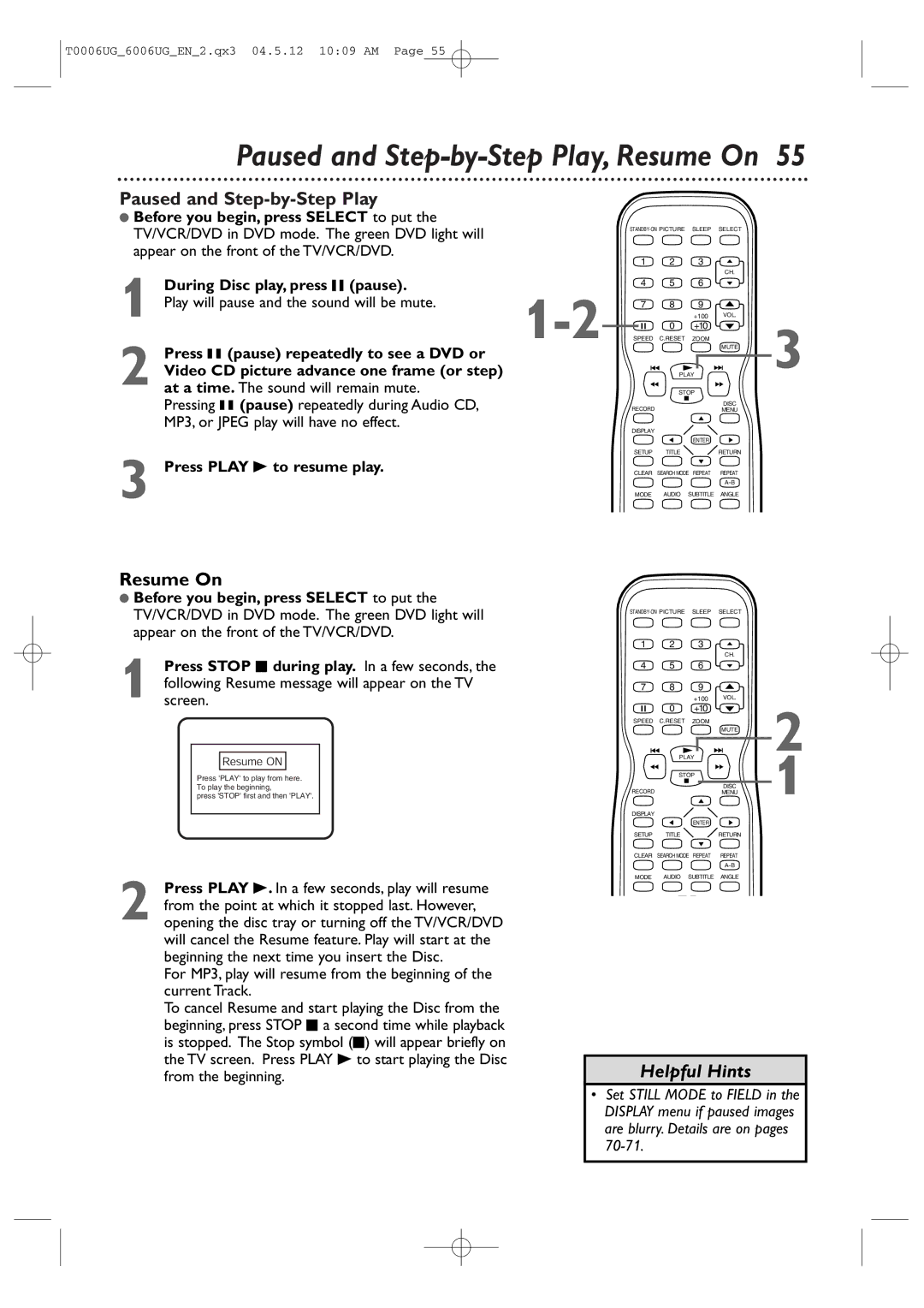 Magnavox 27MDTR20 owner manual Paused and Step-by-Step Play, Resume On, Press Play B to resume play 