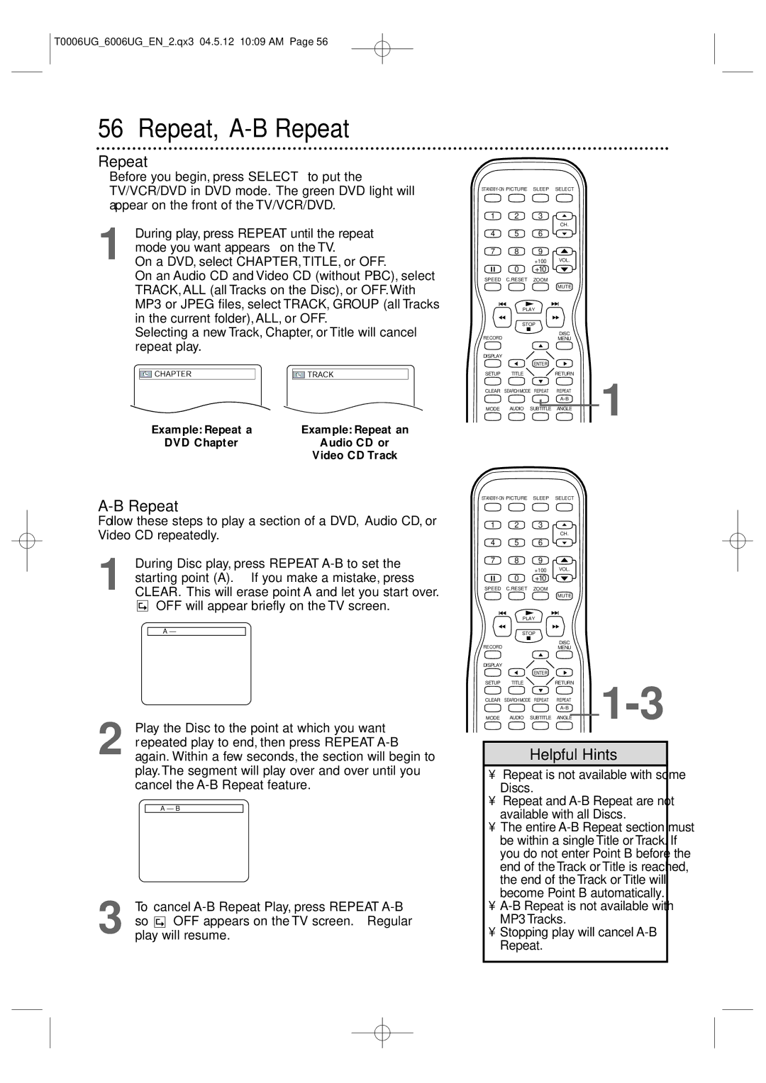 Magnavox 27MDTR20 Repeat, A-B Repeat, On a DVD, select CHAPTER,TITLE, or OFF, Repeat is not available with some Discs 