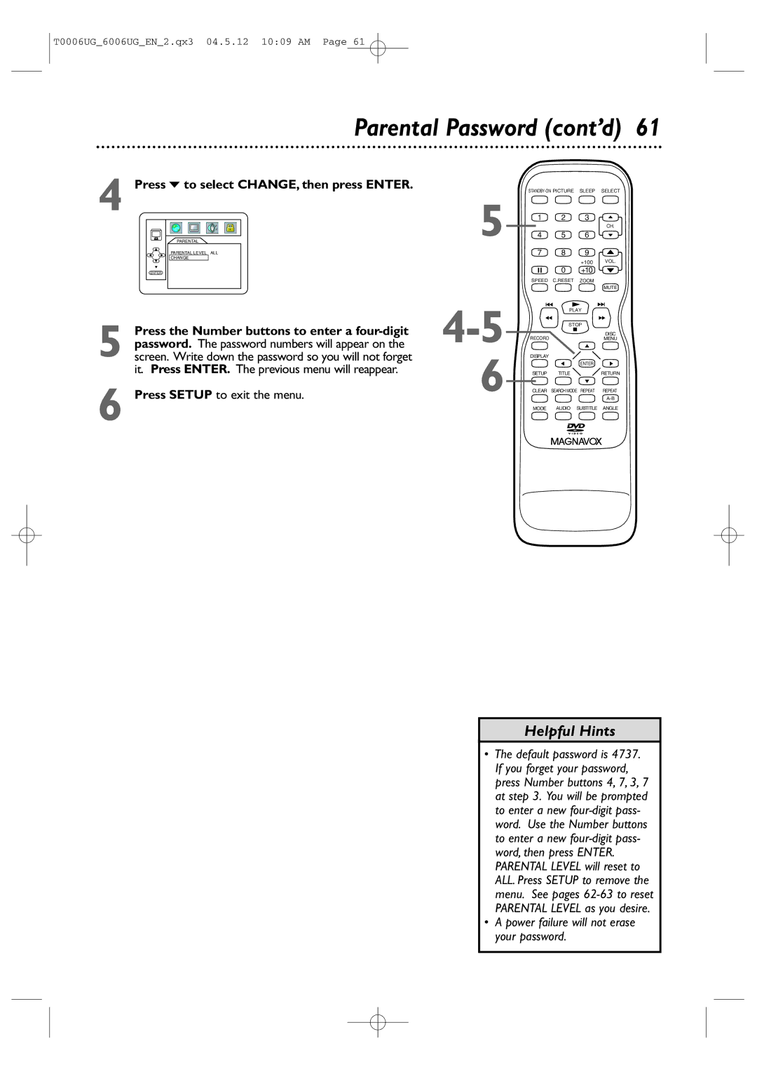 Magnavox 27MDTR20 owner manual Parental Password cont’d, Press p to select CHANGE, then press Enter 