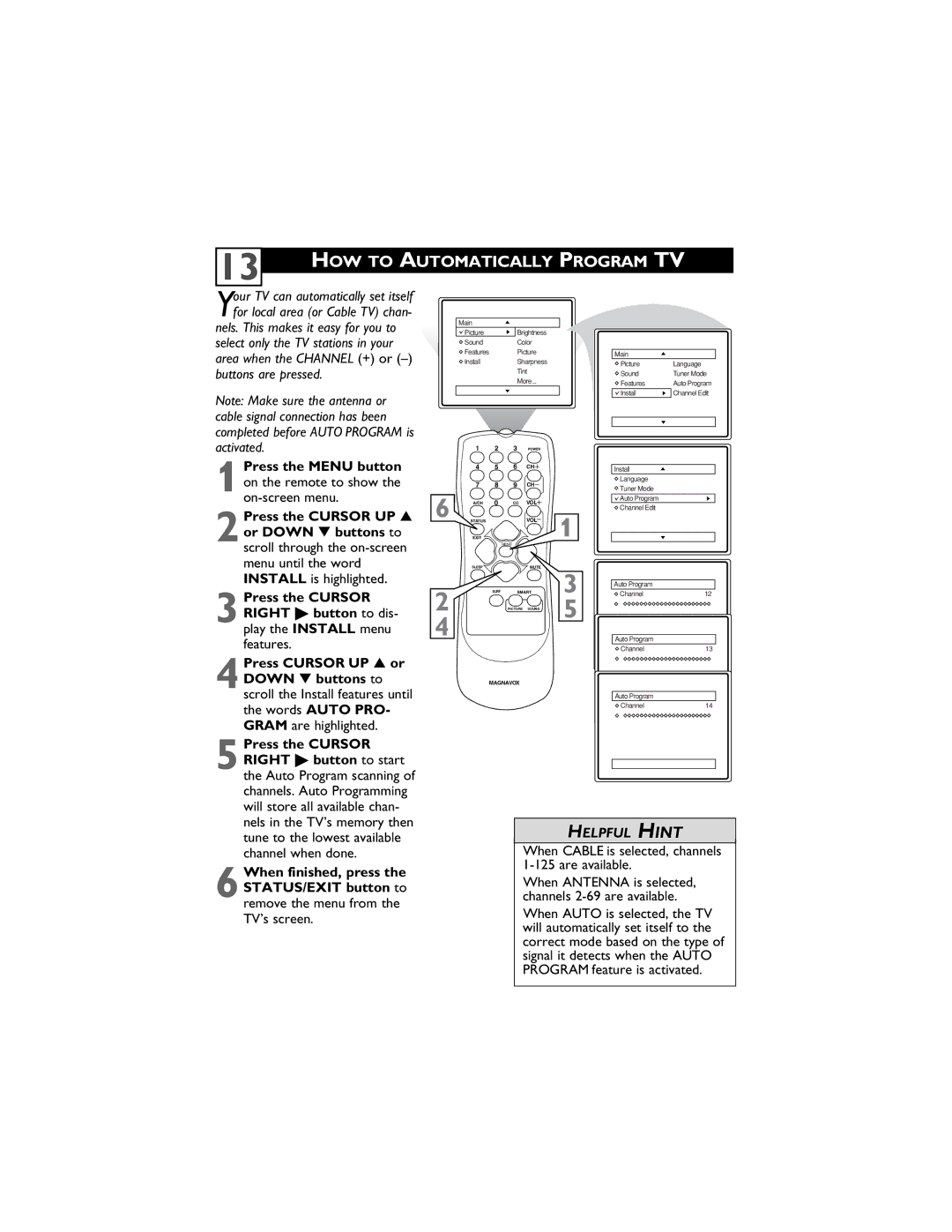 Magnavox 27MS4504 user manual HOW to Automatically Program TV, When Cable is selected, channels 1-125 are available 