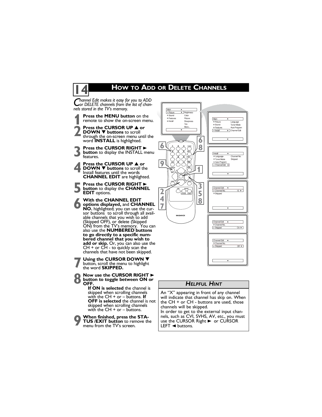 Magnavox 27MS4504 user manual HOW to ADD or Delete Channels, Nels stored in the TV’s memory 