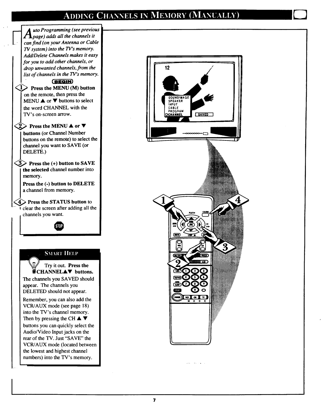 Magnavox 27TP83 C101 owner manual Press the Menu or Buttons or Channel Number, Channel you want to Save or 