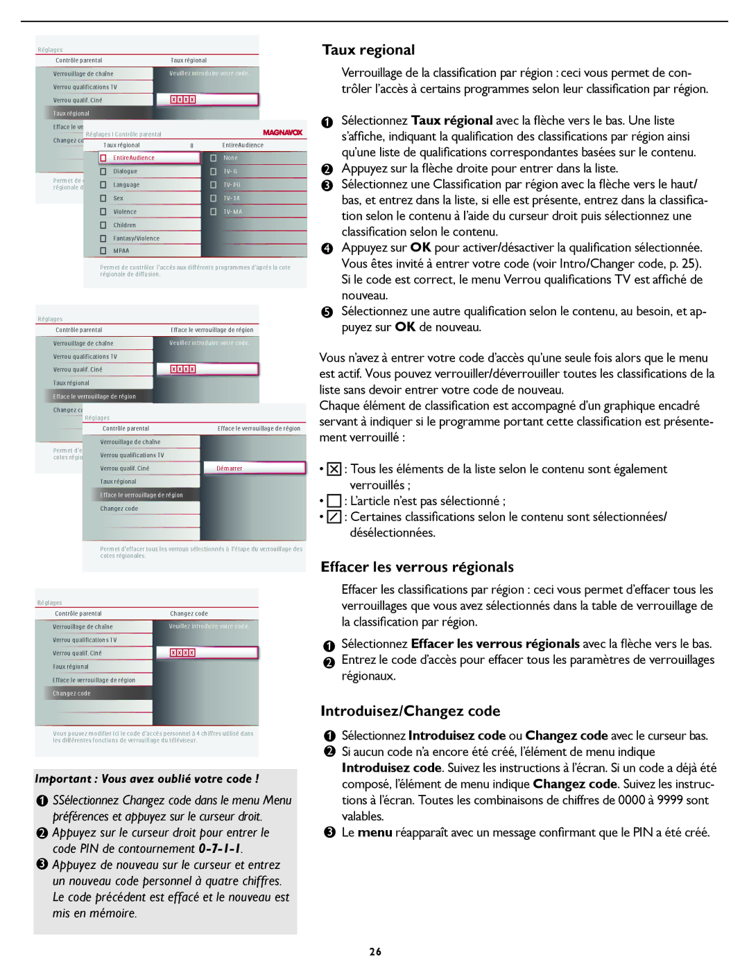 Magnavox 26md357b, 32MD357B user manual Taux regional, Effacer les verrous régionals, Introduisez/Changez code 