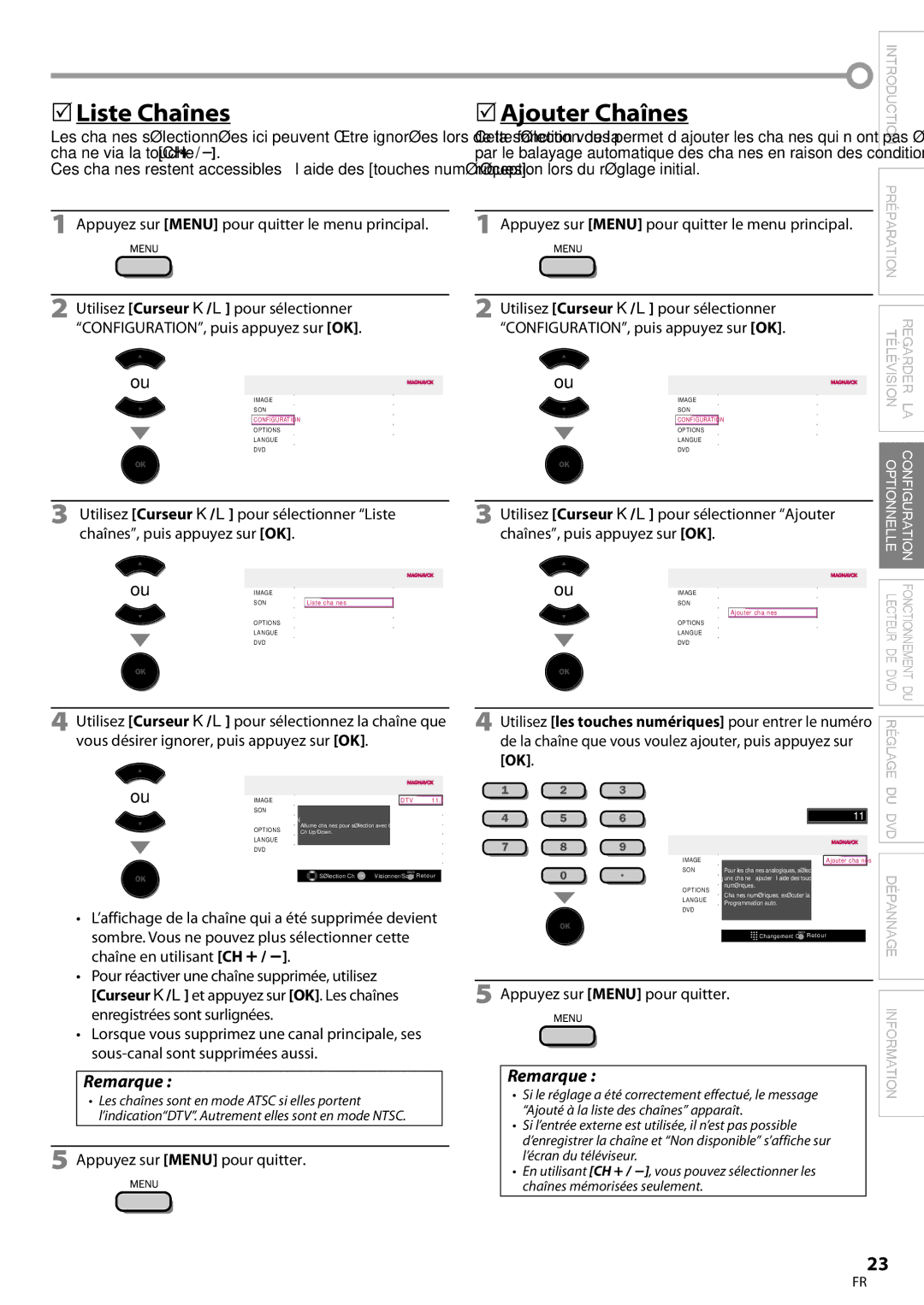 Magnavox 32MD359B user manual 5Liste Chaînes, 5Ajouter Chaînes 