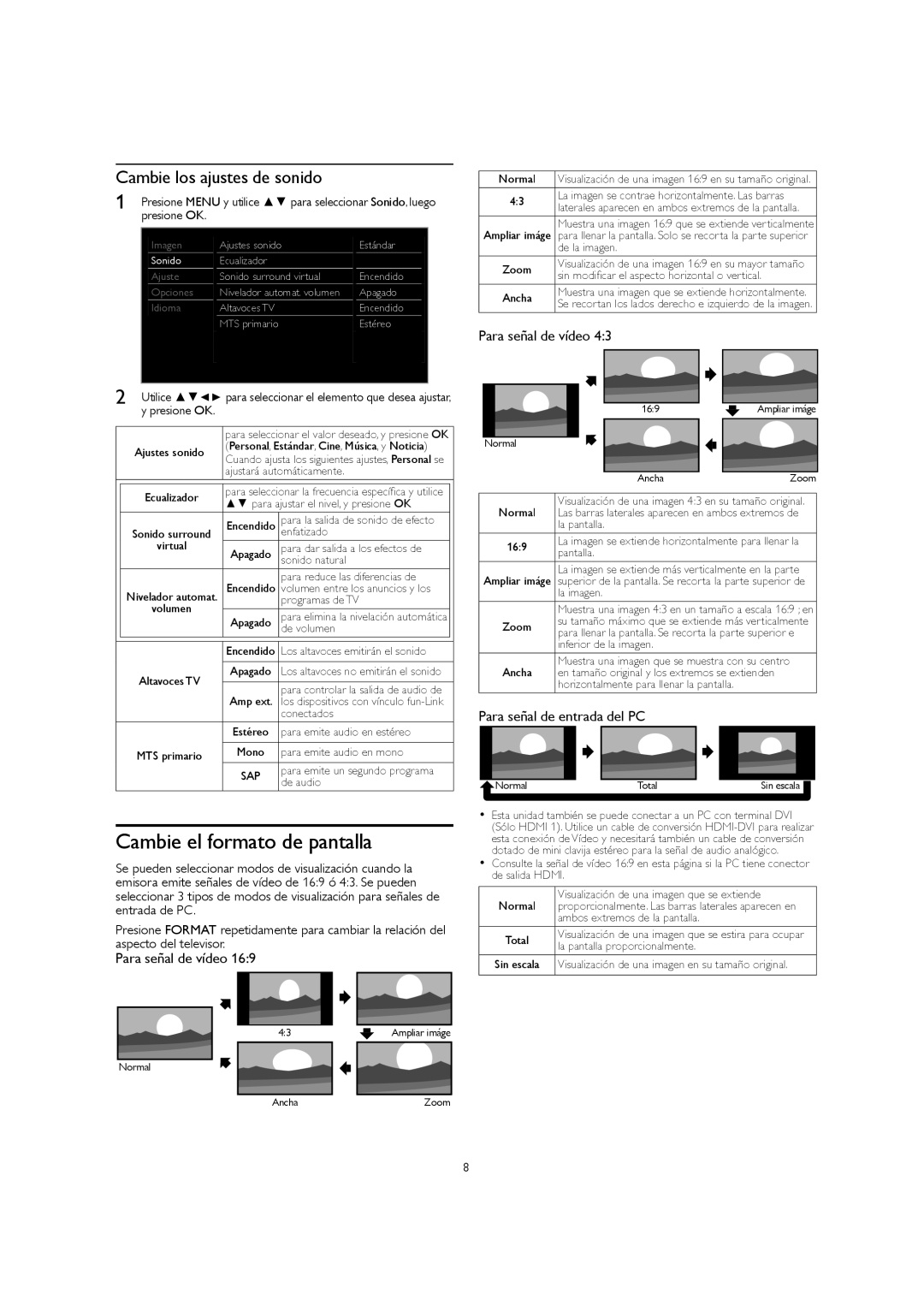 Magnavox 32MF301B owner manual Cambie el formato de pantalla, Cambie los ajustes de sonido, Para señal de vídeo 